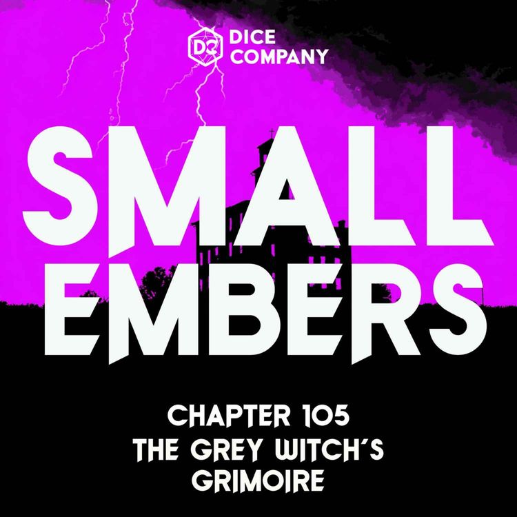 cover art for Ep 105: The Grey Witch's Grimoire - D&D Actual Play Podcast