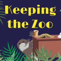 cover art for Keeping the Zoo