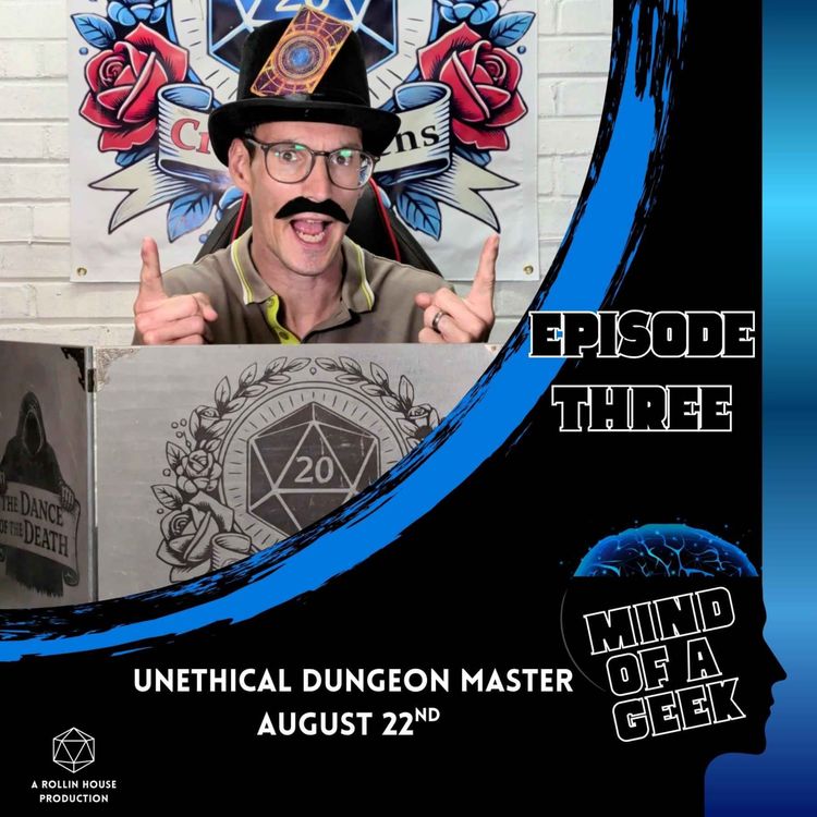 cover art for Episode 3 - The Unethical Dungeon Master
