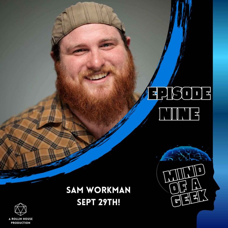 cover art for Episode 9 - Sam Workman