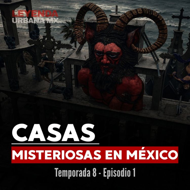 cover art for Casas Extrañas y Misteriosas en México