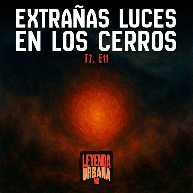 cover art for T7. E11: El Misterio de las Luces en los Cerros