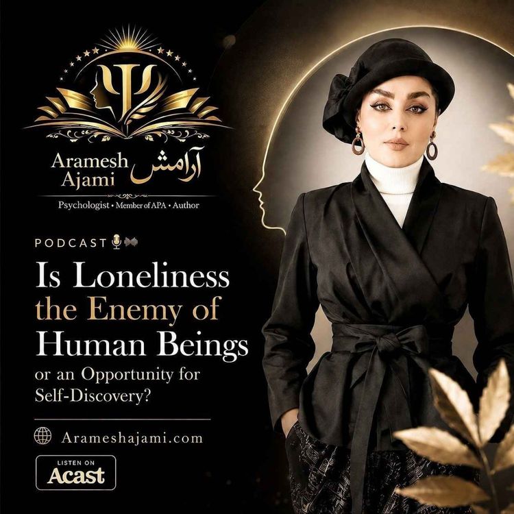 cover art for Loneliness: Humanity’s Enemy or an Opportunity for Self-Discovery?