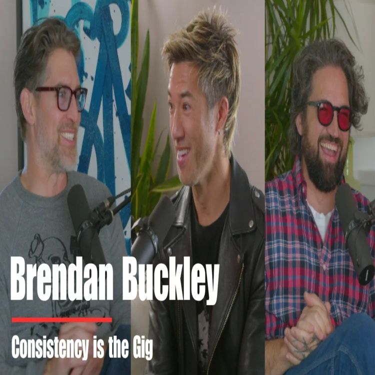 cover art for BRENDAN BUCKLEY:  Consistency (for everyone) Is The Real Gig