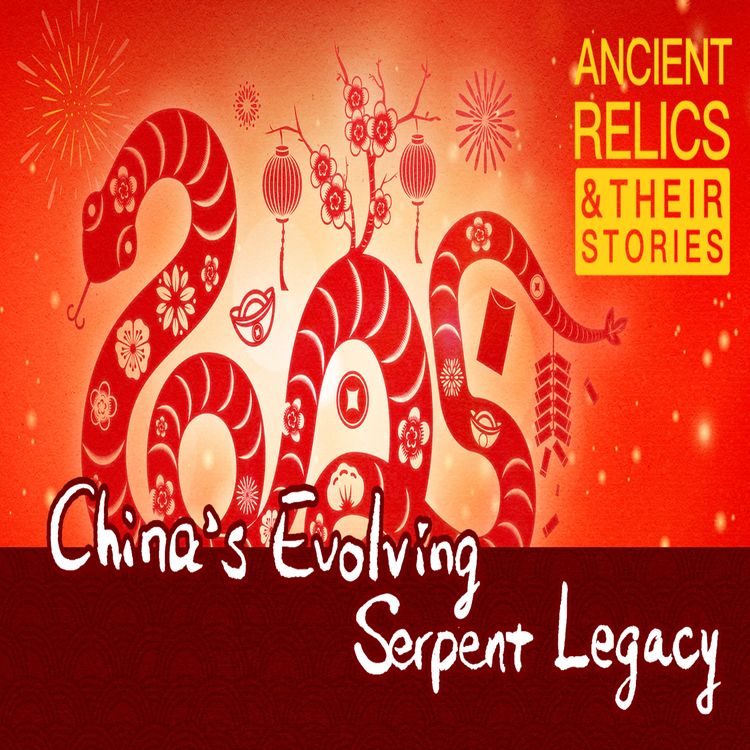 cover art for China’s evolving serpent legacy: Ferocious treasures, from rituals to households