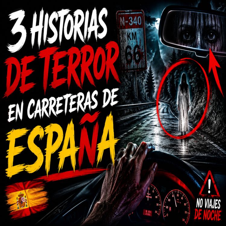 cover art for 3 Casos Paranormales de España que Siguen SIN EXPLICACIÓN 👻 | Historias de Terror Reales