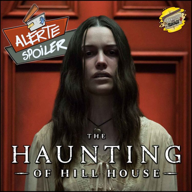cover art for 📺 THE HAUNTING OF HILL HOUSE avec TAOUS MERAKCHI (1/4)