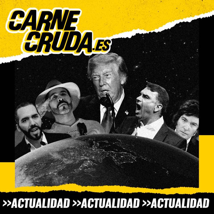 cover art for La segunda ola reaccionaria inunda el planeta (CARNE CRUDA #1717)