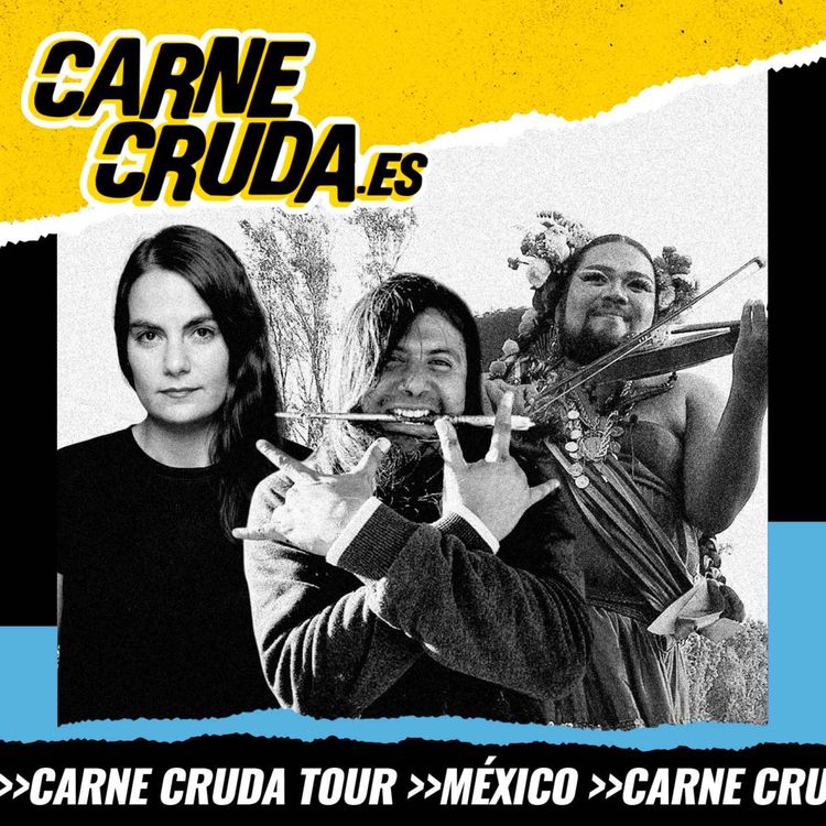 cover art for Carne Cruda en México: lo cultural es político (CARNE CRUDA #1723)
