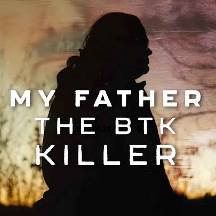 cover art for My Father, The BTK Killer