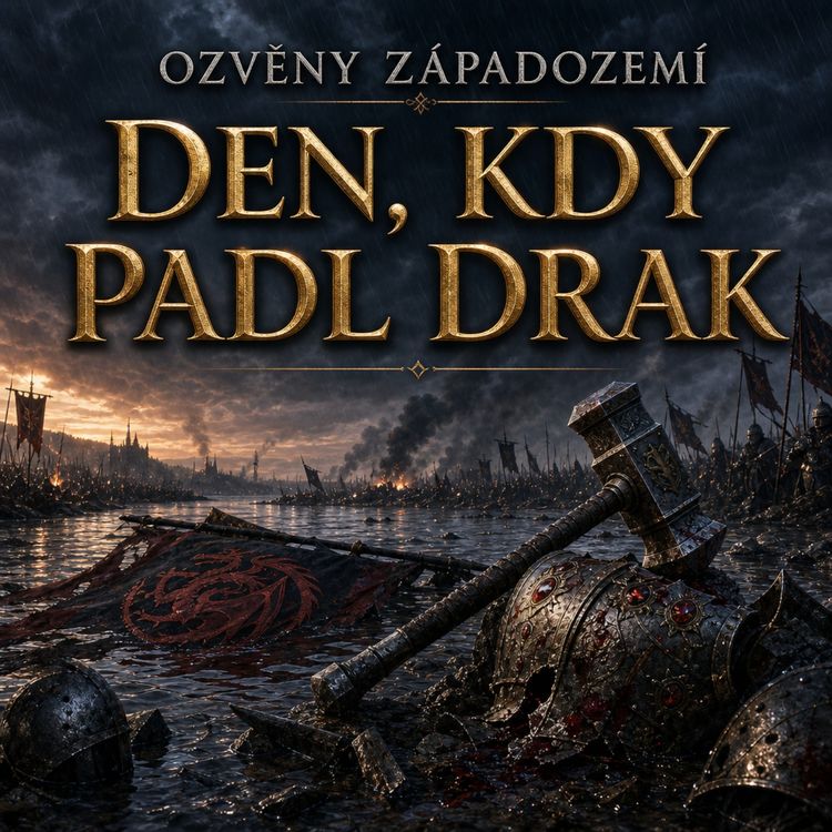 cover art for Bitva na Trojzubci | Den, kdy padl drak a zrodil se nový král | Ozvěny Západozemí