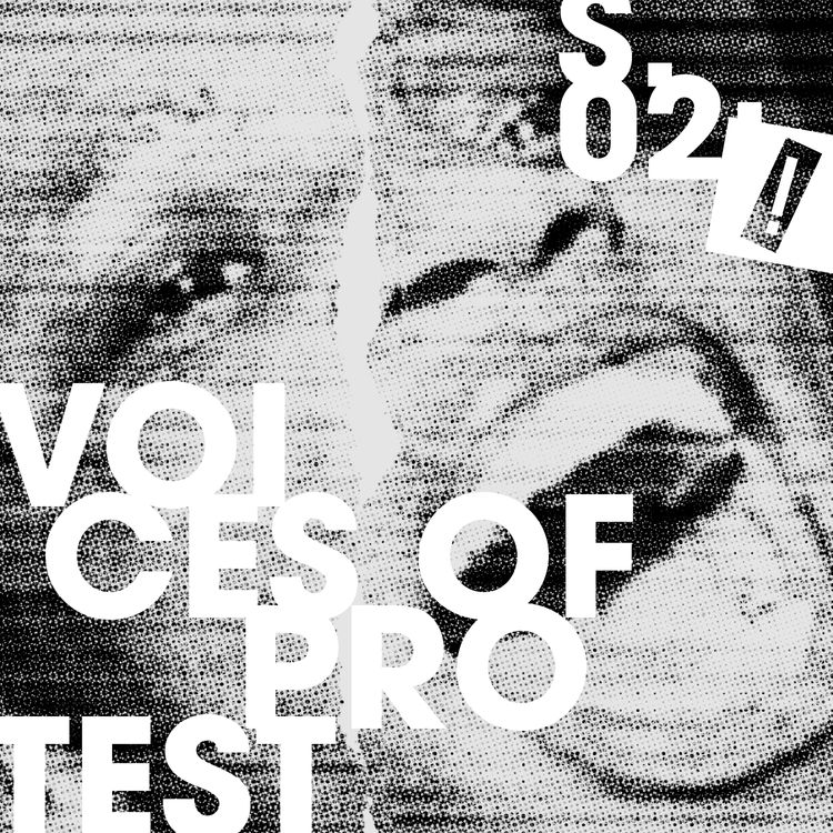 cover art for “Voices of Protest” S2 Teaser