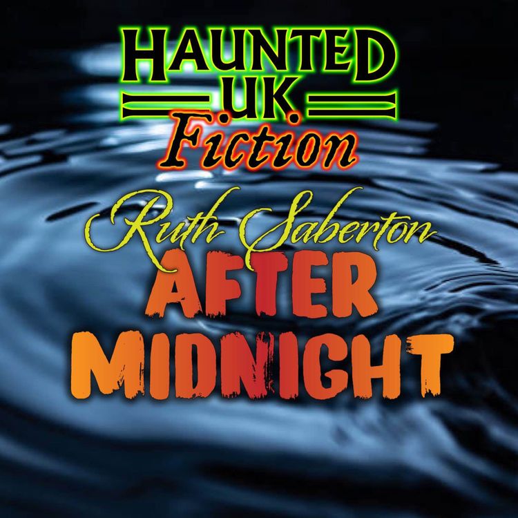 cover art for S03 - EP03 - After Midnight by Ruth Saberton | Looks are not always what they seem