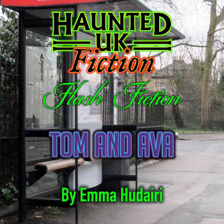 cover art for S03 - Flash Fiction 03 - Tom and Ava by Emma Hudairi