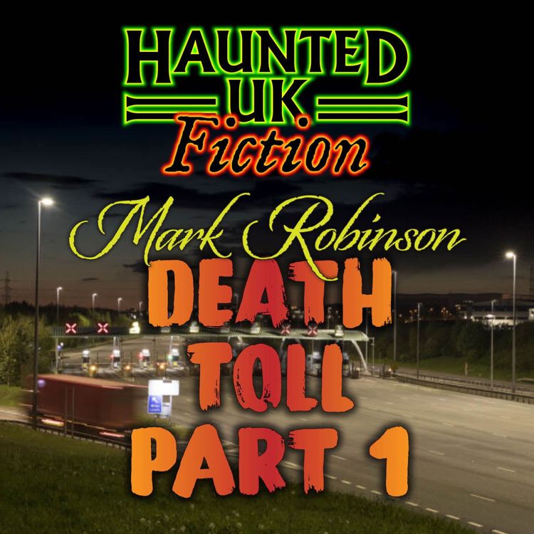 cover art for S03 - Episode 04 - Death Toll Part 1 by Mark Robinson