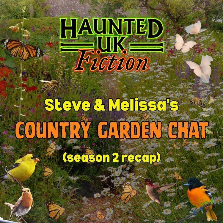 cover art for Steve & Melissa in an English Country Garden | Season 2 Recap