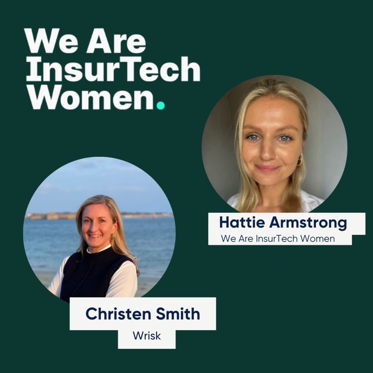 cover art for Accelerating Change: Wrisk, Auto Insurance, and Global Leadership a conversation with Christen Smith