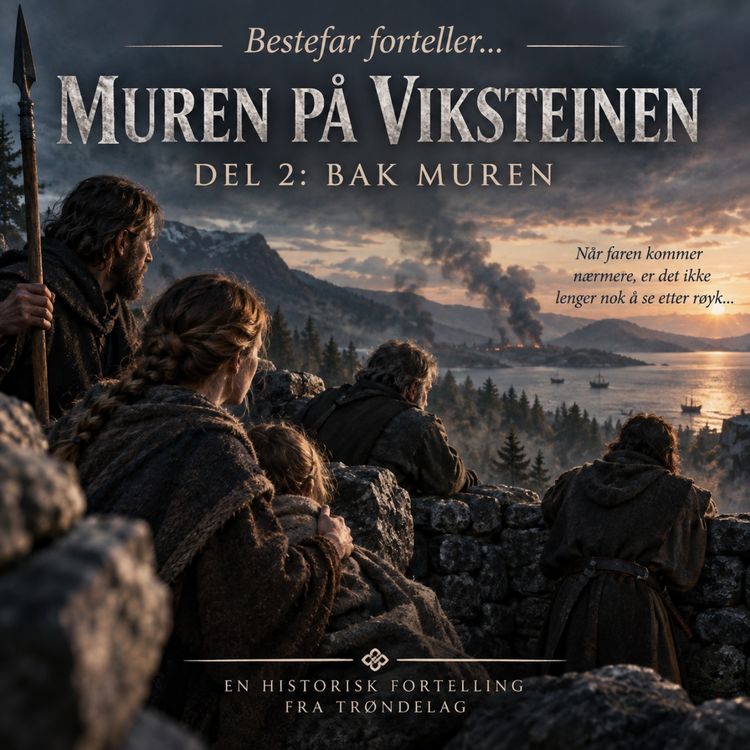 cover art for Muren på Viksteinen – Del 2: Bak muren
