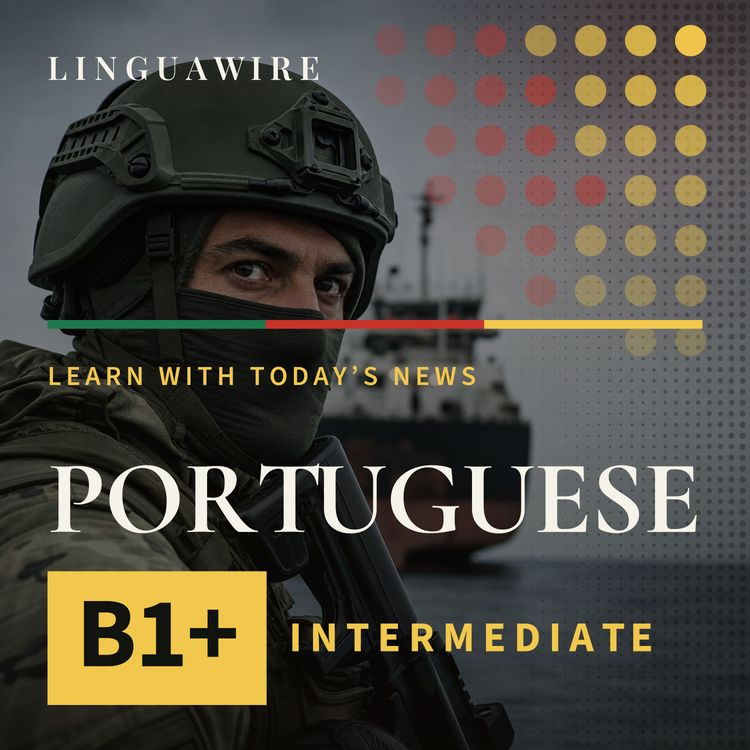 cover art for B1 European Portuguese News | Pirates Die in Ship Rescue