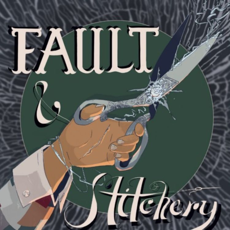 cover art for Fault & Stitchery