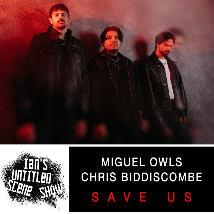 cover art for SAVE US - Miguel Owls and Chris Biddiscombe Visit