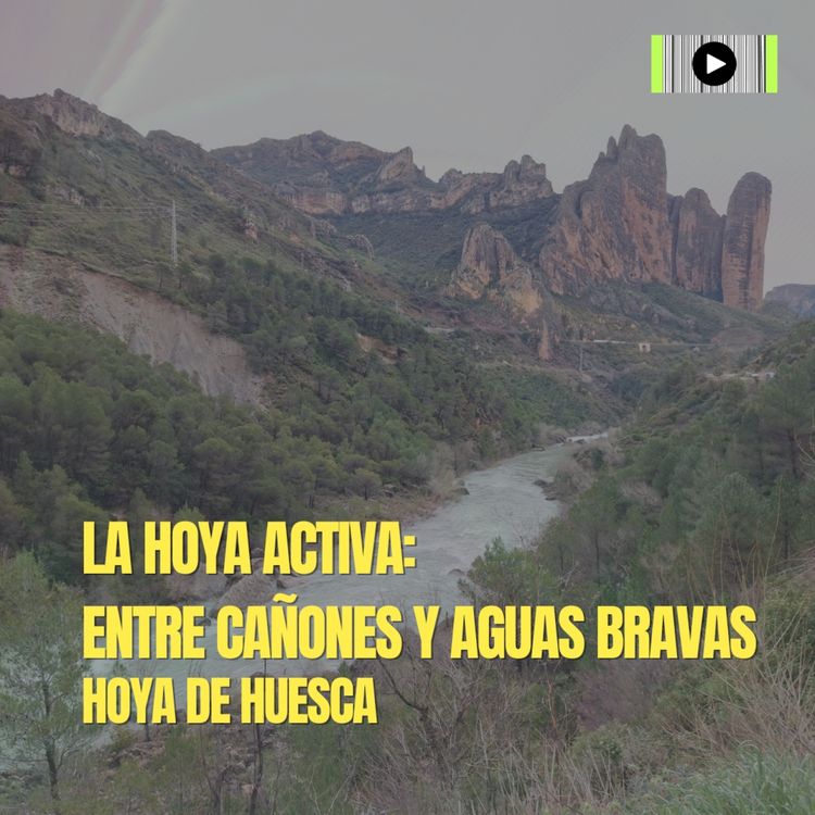 cover art for La Hoya Activa: Entre Cañones y Aguas Bravas