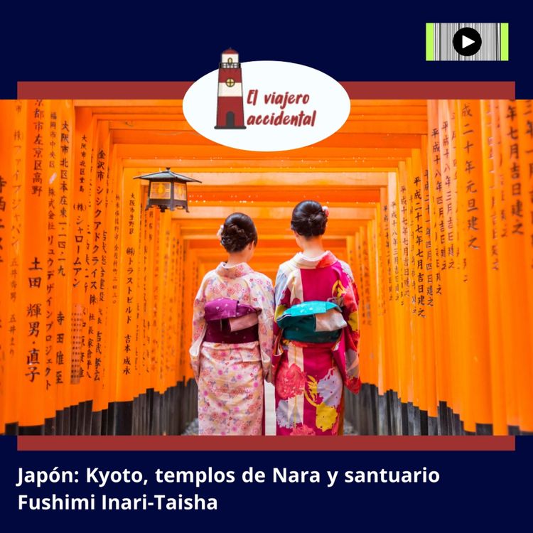 cover art for Japón: Kyoto, templos de Nara y santuario Fushimi Inari-Taisha