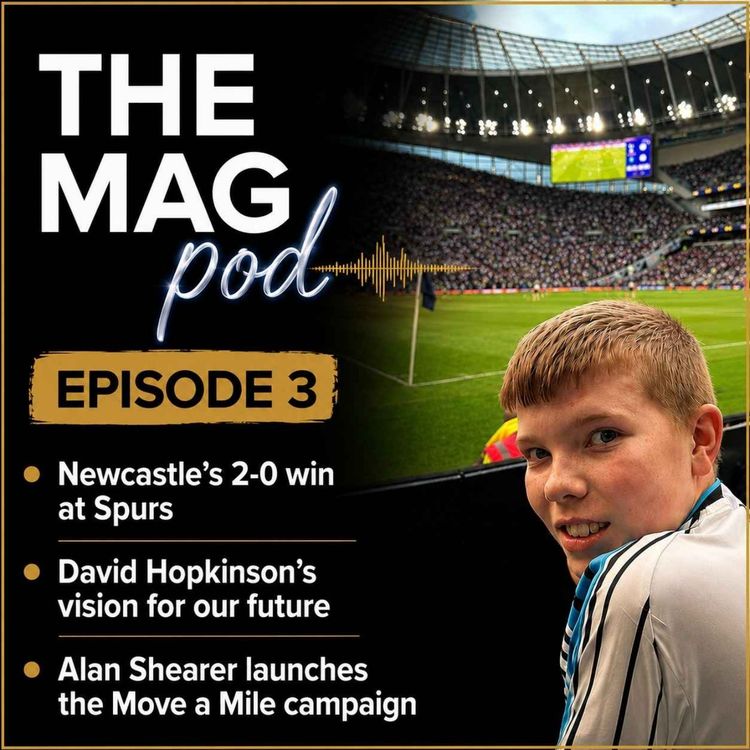 cover art for Episode 3: Spurs Away, David Hopkinson’s Vision and Newcastle United’s Carabao Cup Hopes