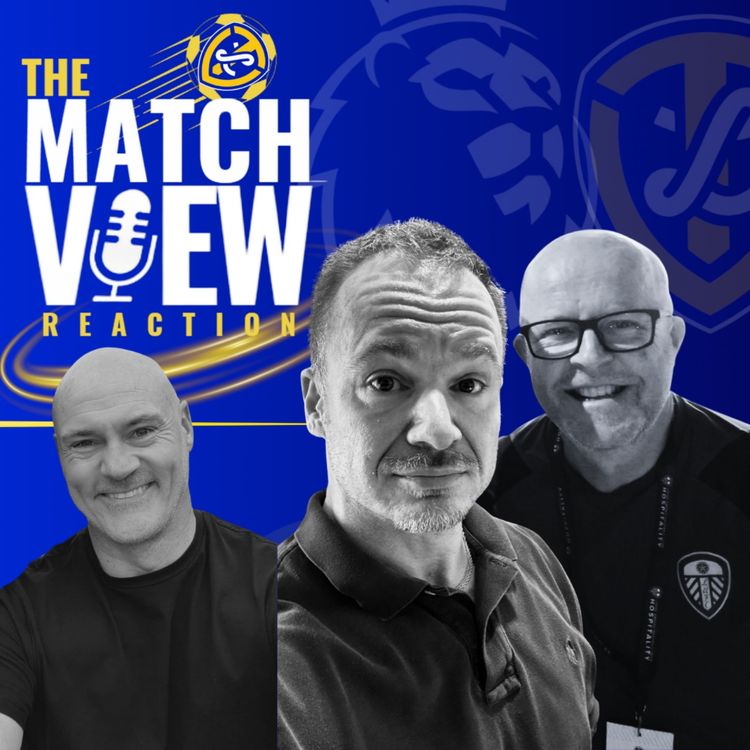cover art for Season Preview: The Match View Podcast. A Leeds United Podcast