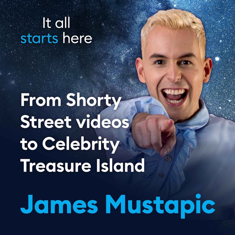 cover art for From Shorty Street videos to Celebrity Treasure Island | James Mustapic