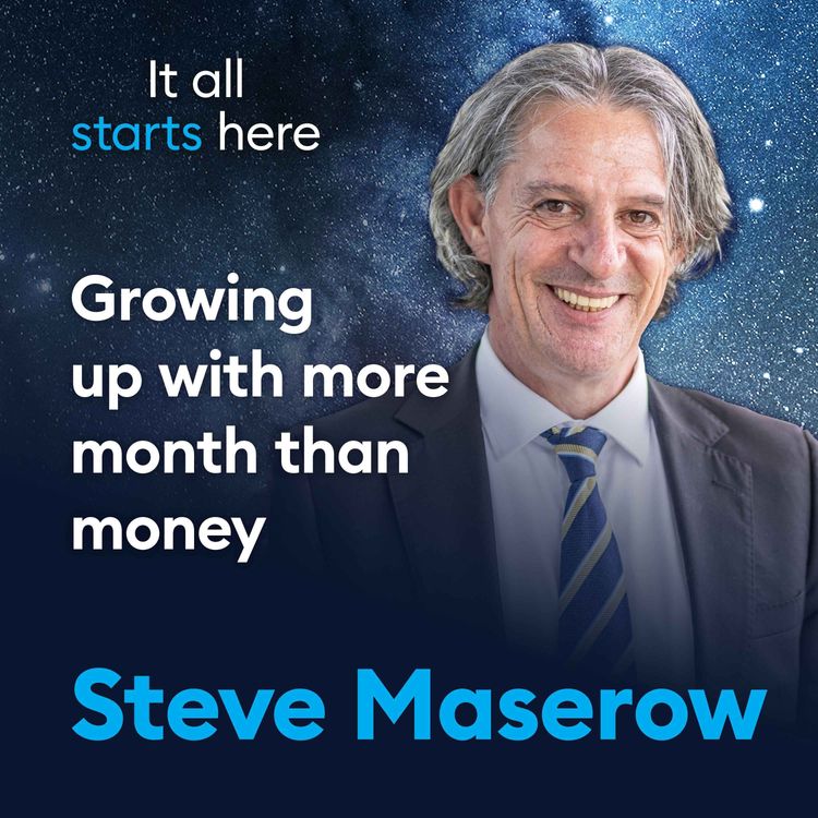 cover art for Growing up with more month than money | Steve Maserow