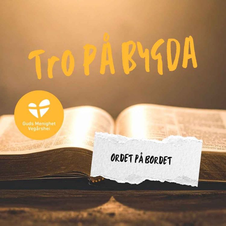 cover art for Ordet På Bordet - "To bønner å be"