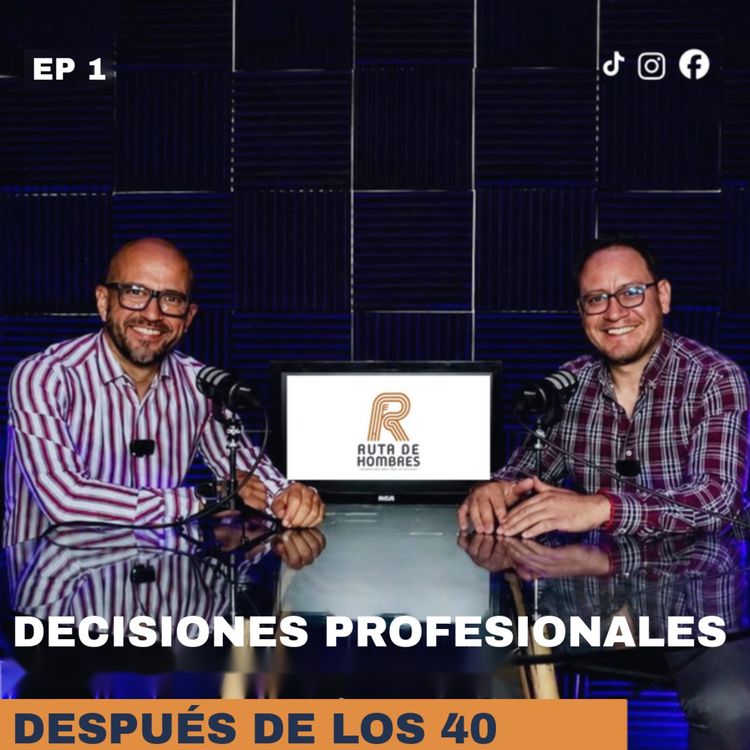 cover art for Después de los 40: ¿cambiar de ruta o quedarte donde estás?