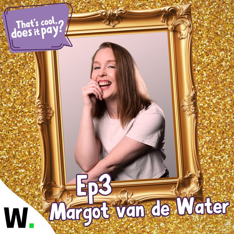 cover art for Ep3 | Margot van de Water - The power of understanding your finances as a creative!