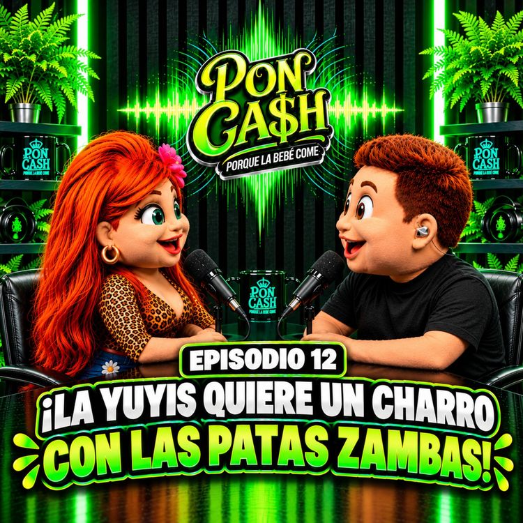 cover art for ¡LA YUYIS QUIERE UN CHARRO CON LAS PATAS ZAMBAS!