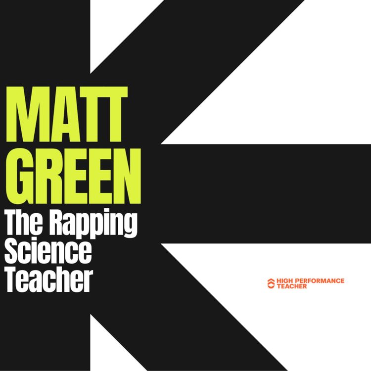 cover art for Matt Green, Rapping Science Teacher: Understanding how young people are learning and consuming content today