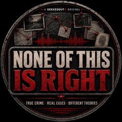 cover art for None Of This Is Right Podcast 