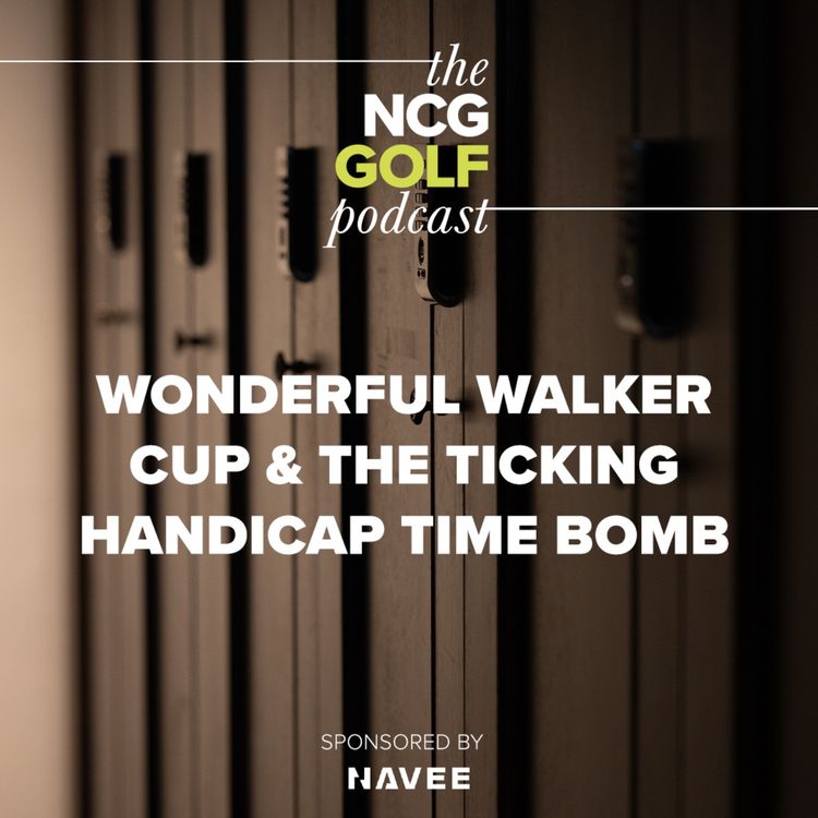 cover art for Wonderful Walker Cup & The Ticking Handicap Time Bomb