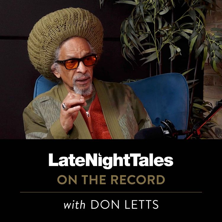 cover art for Late Night Tales: On The Record with Don Letts