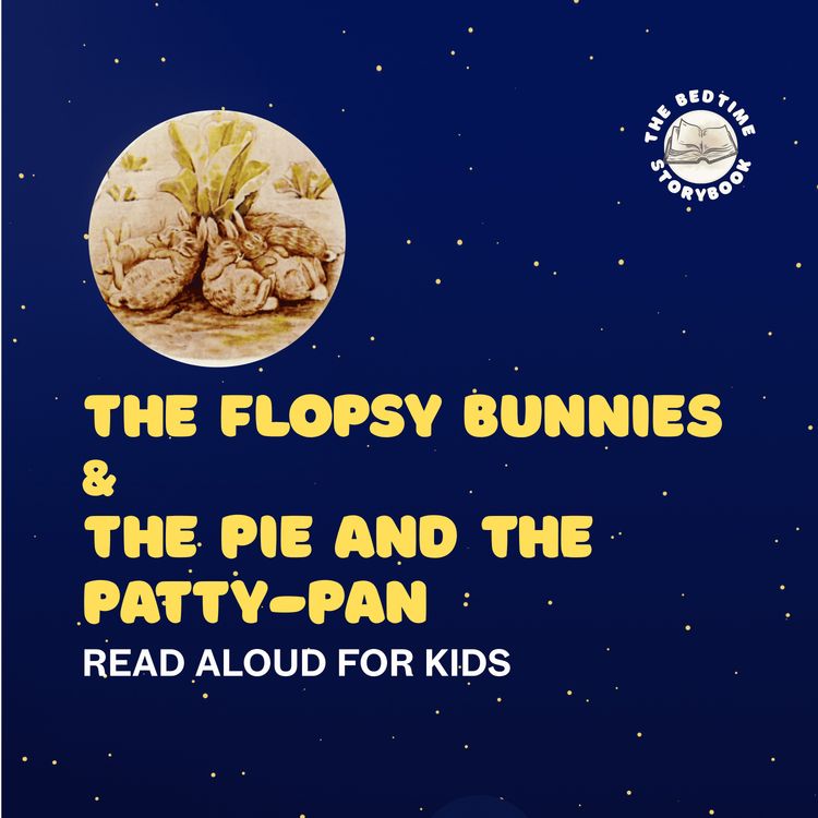 cover art for Beatrix Potter Bedtime Stories: The Flopsy Bunnies & The Pie And The Patty Pan