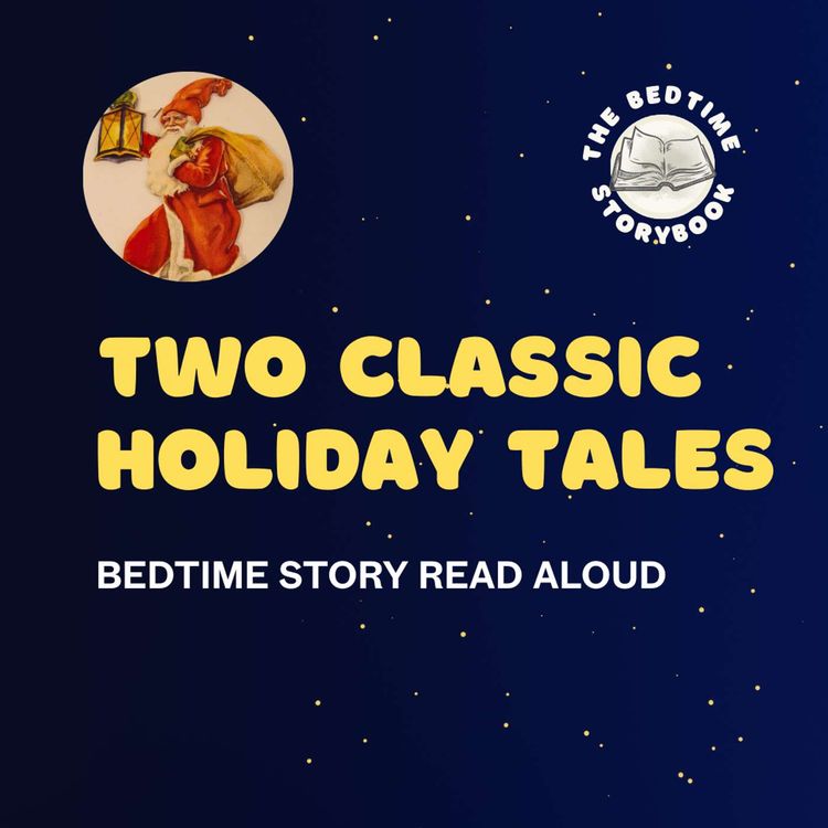 cover art for Christmas Bedtime Stories for Kids | Two Classic Holiday Tales