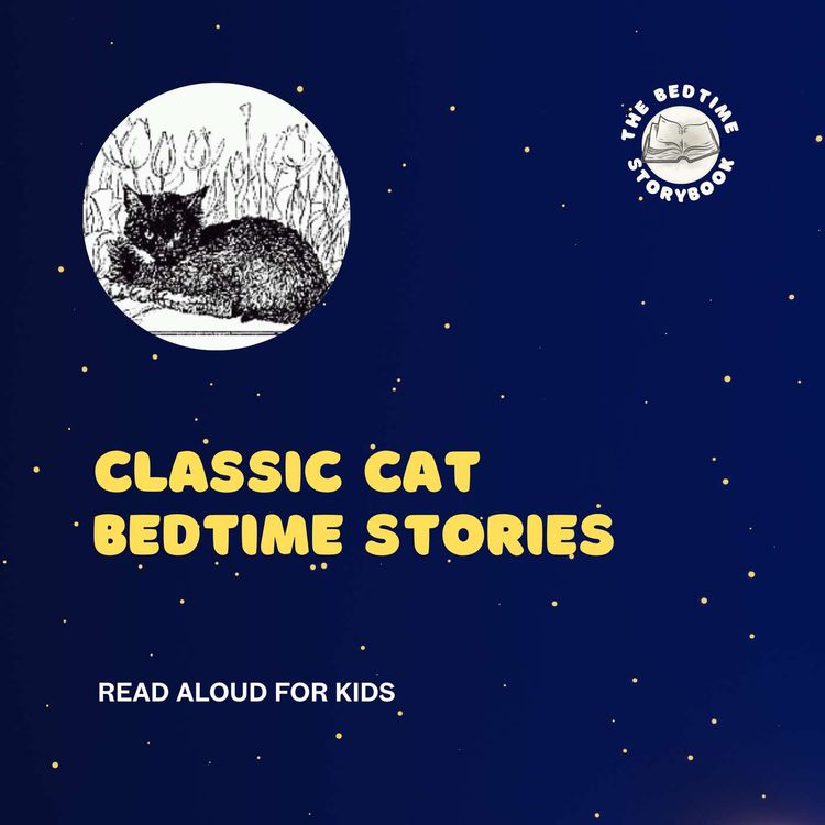 cover art for E. Nesbit Bedtime Stories: Too Clever by Half, The Selfish Pussy, & Nine Lives