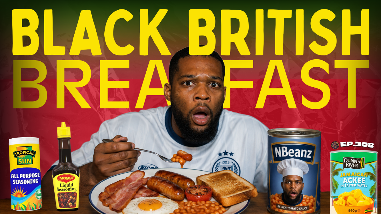 cover art for EP308. ‘Black British Breakfast’ | Pull Up Podcast