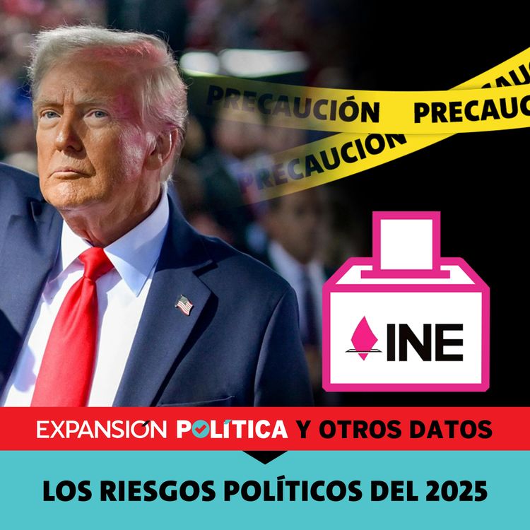 cover art for Los riesgos políticos del 2025 | Episodio 187