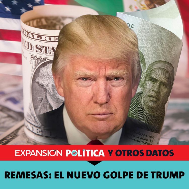 cover art for Remesas: el nuevo golpe de Trump | Episodio 205