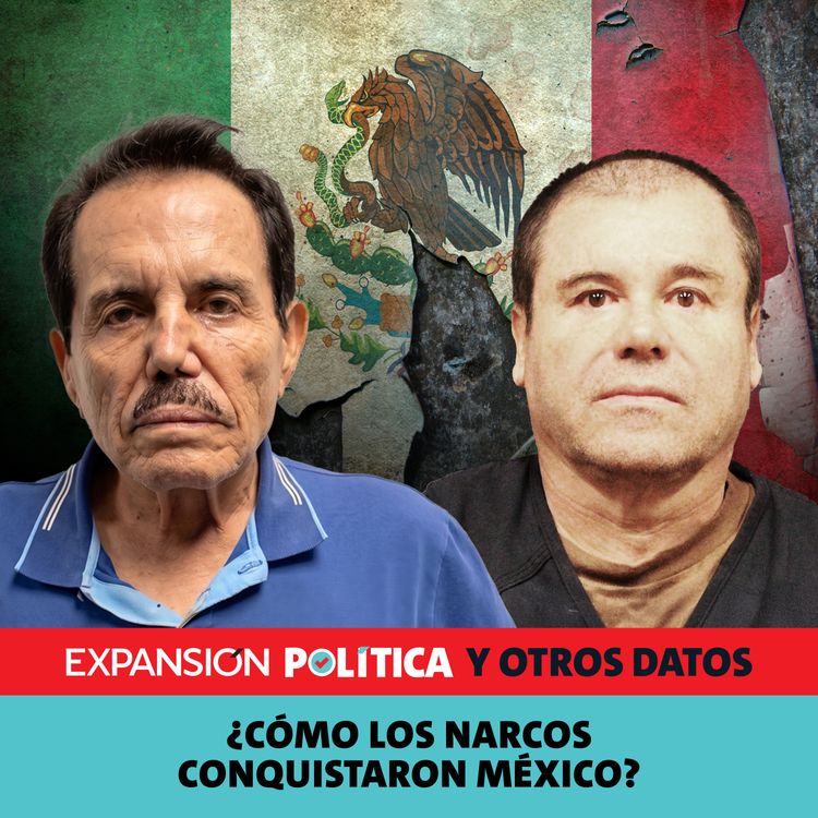 cover art for ¿Cómo los narcos conquistaron México? | Episodio 270
