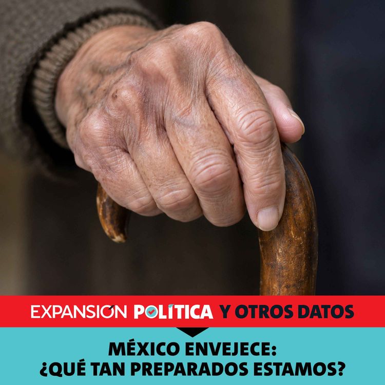 cover art for México envejece: ¿qué tan preparados estamos? | Episodio 272