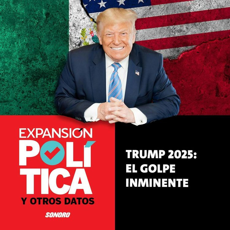 cover art for Trump 2025: el golpe inminente | Episodio 188