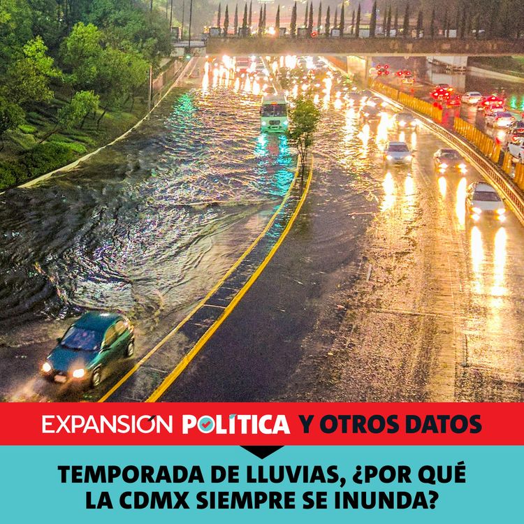 cover art for Temporada de lluvias, ¿por qué la CDMX siempre se inunda? | Episodio 215