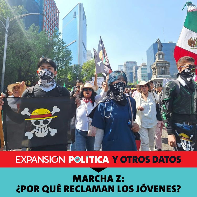 cover art for Marcha Z: ¿por qué reclaman los jóvenes? | Episodio 230